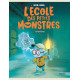 LECOLE DES PETITS MONSTRES - TOME 3 - LE FANTOME