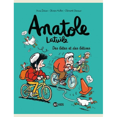 ANATOLE LATUILE TOME 16 - DES BETES ET DES BETISES