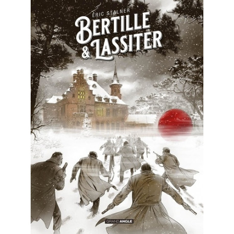 BERTILLE ET LASSITER - T01 - BERTILLE ET LASSITER - HISTOIRE COMPLETE