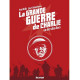 LA GRANDE GUERRE DE CHARLIE - VOLUME 10 - LA DER DES DERS