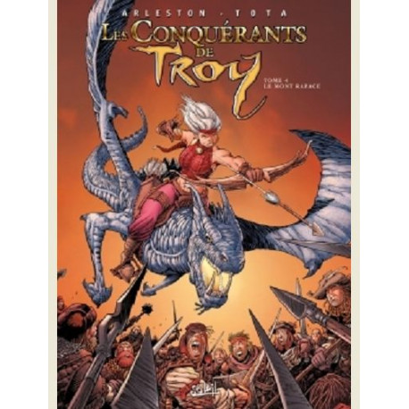 LES CONQUERANTS DE TROY T04 - LE MONT RAPACE