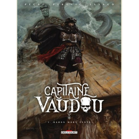 CAPITAINE VAUDOU T01 - BARON MORT LENTE