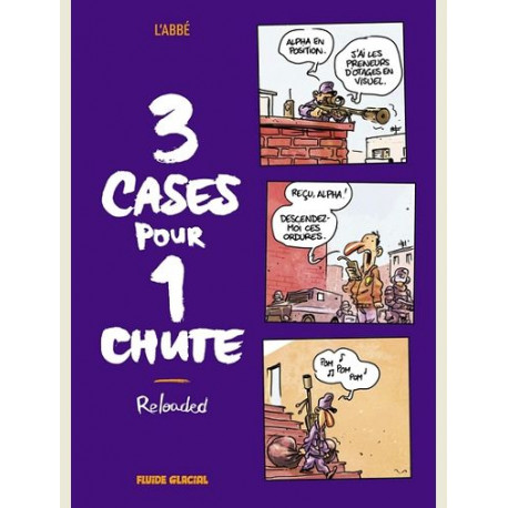 3 CASES POUR 1 CHUTE - TOME 03 - RELOADED