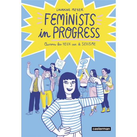 FEMINISTS IN PROGRESS OUVRONS LES YEUX SUR LE SEXISME