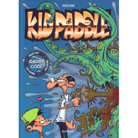 KID PADDLE BEST OF TOME 1 DADDY COOL