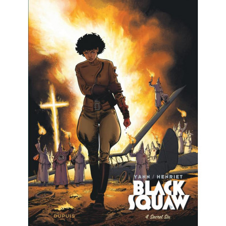 BLACK SQUAW TOME 4 SECRET SIX