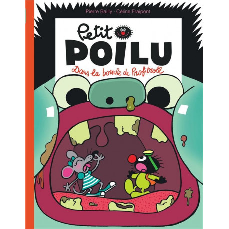 PETIT POILU - TOME 29 - DANS LA BOUCHE DE PROFITROLL