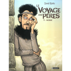 LE VOYAGE DES PERES T5 - MOSHE