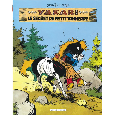 YAKARI TOME 6 LE SECRET DE PETIT TONNERRE VERSION 2012