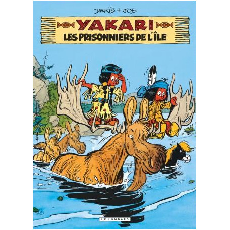 YAKARI TOME 9 LES PRISONNIERS DE LILE VERSION 2012