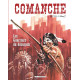 COMANCHE TOME 2 LES GUERRIERS DU DESESPOIR