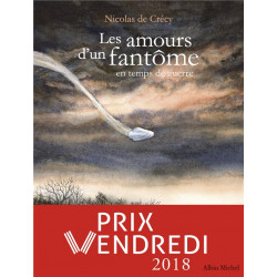 LES AMOURS DUN FANTOME EN TEMPS DE GUERRE