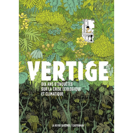 VERTIGE DIX ANS D ENQUETE SUR LA CRISE ECOLOGIQUE ET CLIMATIQUE EDITION AUGMENTEE