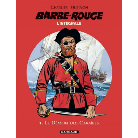 BARBE-ROUGE INTEGRALES TOME 1 LE DEMON DES CARAIBES N