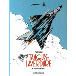 LES AVENTURES DE TANGUY ET LAVERDURE INTEGRALES TOME 4 MISSIONS SPECIALES