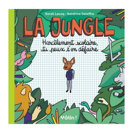 MATIN LA JUNGLE