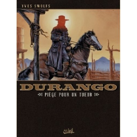 DURANGO T03 - PIEGE POUR UN TUEUR