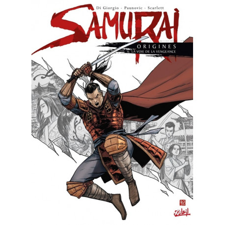 SAMURAI ORIGINES T06 LA VOIE DE LA VENGEANCE