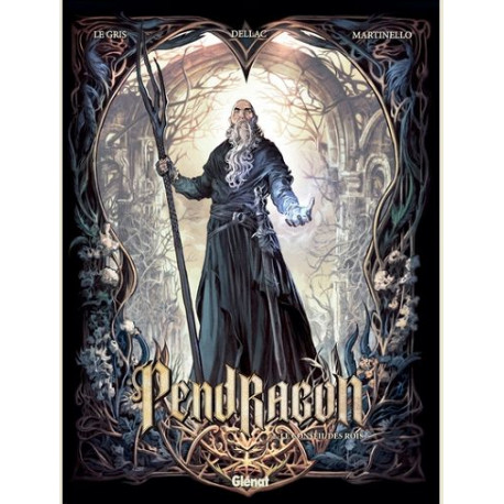 PENDRAGON  TOME 02  LE CONSEIL DES ROIS