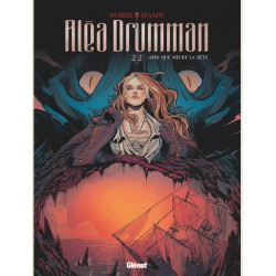 ALEA DRUMMAN TOME 02 AFIN QUE MEURE LA BETE