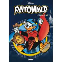 FANTOMIALD INTEGRALE TOME 06