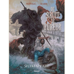 DE BRUIT ET DE FUREUR  TOME 01  SHAKESPEARE