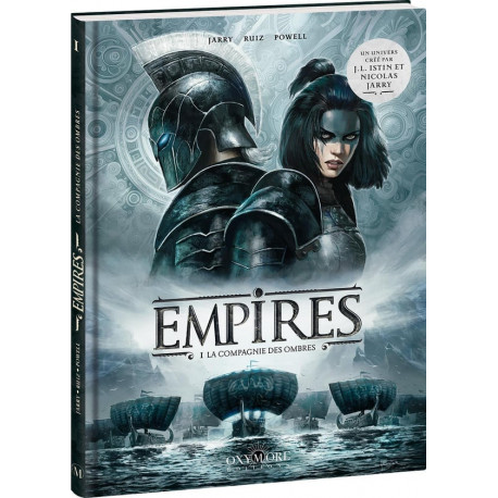 EMPIRES TOME 1 LA COMPAGNIE DES OMBRES