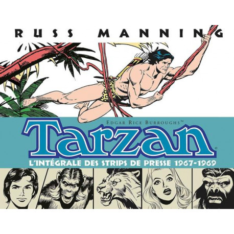 TARZAN 1 L INTEGRALE DES STRIPS DE PRESSE 1967 1969