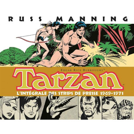 TARZAN 2 L INTEGRALE DES STRIPS DE PRESSE 1969 1971