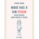 HERGE FACE A SON FETICHE  ALLERS RETOURS ENTRE REALITE ET FICTION