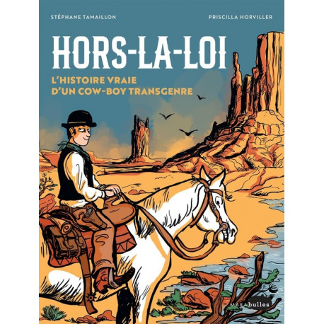 HORS LA LOI L HISTOIRE VRAIE D UN COW BOY TRANSGENRE