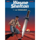 WAYNE SHELTON TOME 5 LA VENGEANCE