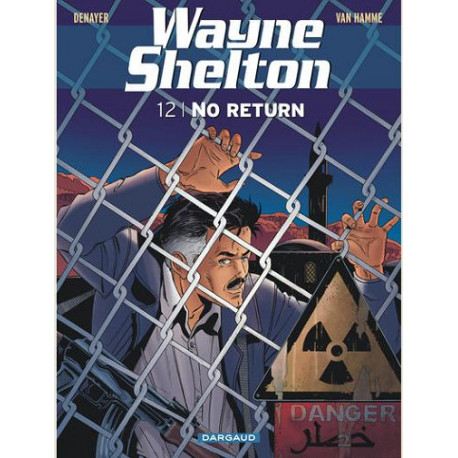 WAYNE SHELTON - TOME 12 - NO RETURN