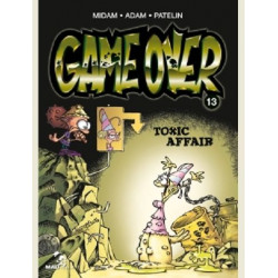 GAME OVER - TOME 13 - TOXIC AFFAIR