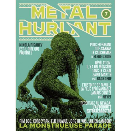 METAL HURLANT N  7 - LA MONSTRUEUSE PARADE