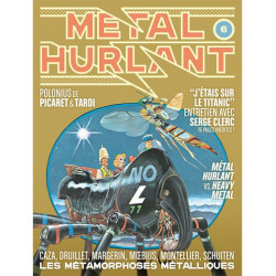 METAL HURLANT N 6 - LES METAMORPHOSES METALLIQUES