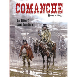 COMANCHE TOME 5 LE DESERT SANS LUMIERE