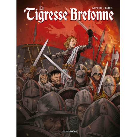 TIGRESSE BRETONNE LA T01 LA TIGRESSE BRETONNE HISTOIRE COMPLETE JEANNE DE BELLEVILLE