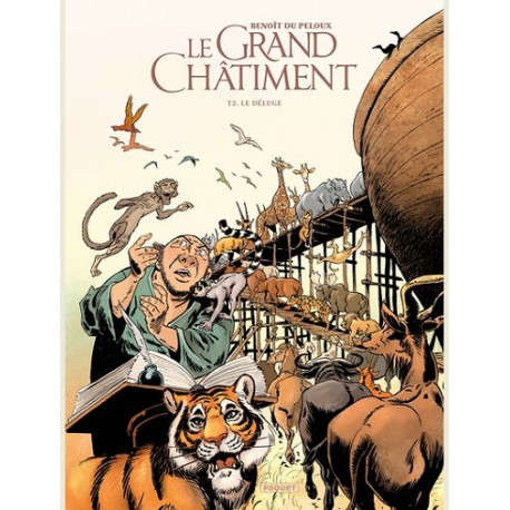 LE GRAND CHATIMENT - T2 - LE DELUGE