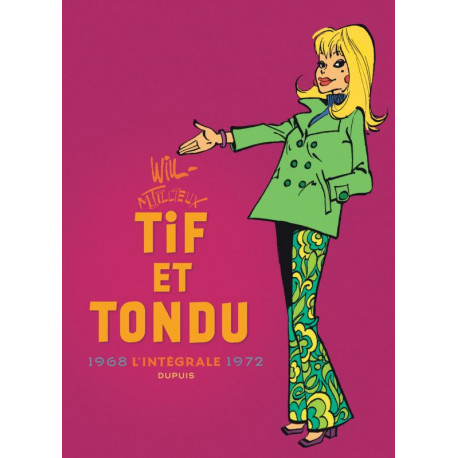 TIF ET TONDU NOUVELLE INTEGRALE TOME 6 1968 1972