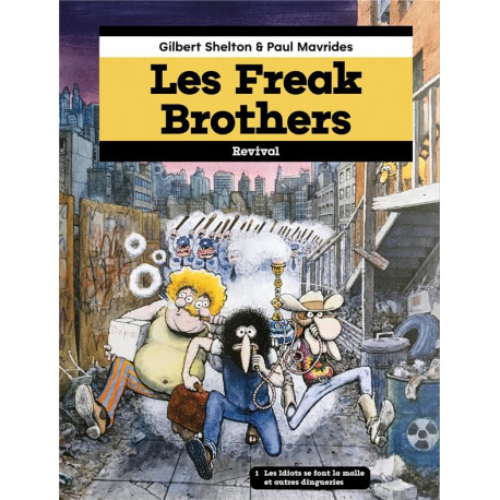 LES FREAK BROTHERS TOME 1