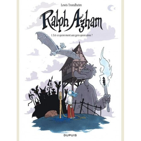 RALPH AZHAM TOME 1 EST CE QUON MENT AUX GENS QUON AIME