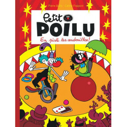 PETIT POILU TOME 14 EN PISTE LES ANDOUILLES