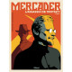 MERCADER L HOMME QUI TUA TROTSKY  TOME 01