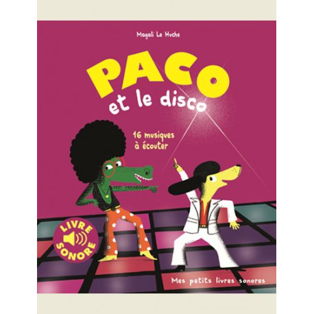 PACO ET LE DISCO 16 MUSIQUES A ECOUTER