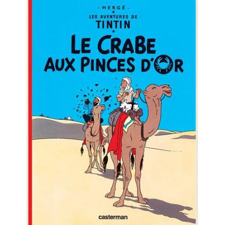 TINTIN FAC-SIMILE COULEURS T09 LE CRABE AUX PINCES DOR