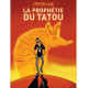 LA PROPHETIE DU TATOU