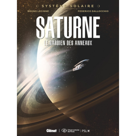 SYSTEME SOLAIRE  TOME 03 SATURNE  SATURNE LE GARDIEN DES ANNEAUX