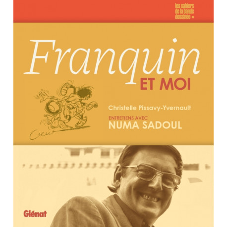 FRANQUIN ET MOI ENTRETIENS AVEC NUMA SADOUL