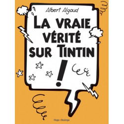 LA VRAIE VERITE SUR TINTIN